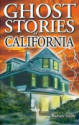 Ghost Stories of California by Barbara Smith
