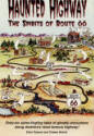 Haunted Highway: The Spirits of Route 66 by Ellen Robson and Dianne Hallicki